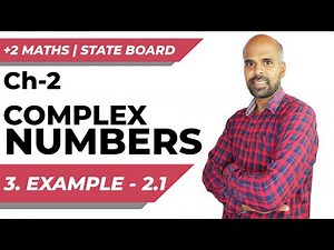 Complex Numbers | Example 2.1 | Class 12 | ram maths