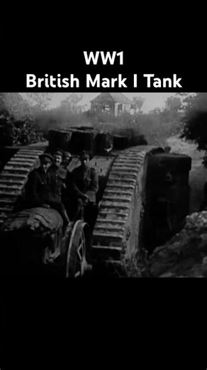 #ww1 British Mark I tank / soldiers riding into battle #history