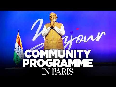 LIVE: PM Modi participates in a community programme in Paris