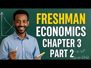 Freshman Economics_Chapter 3_Part 2 [A/Oromootin] #afaanoromoo #freshmancourse #economics #viral