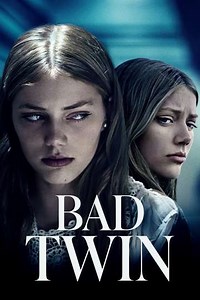 Bad Twin - Movie