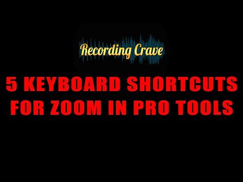 5 Keyboard Shortcuts for Zoom in Pro Tools