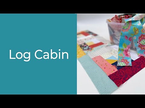 How to Make a Traditional Log Cabin Quilt Block