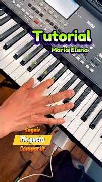 Tutorial 2 - María Elena#elcoyotemusic#piano#teclados #Bailar#musicaparabailar