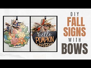 How To Make Small Bows To Make Fall Signs With Bows