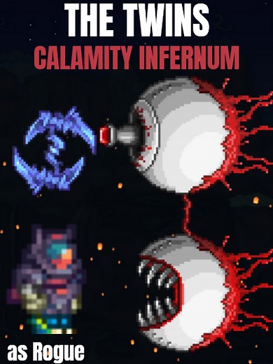 Calamity Infernum: The Twins as a Rogue Guide | Terraria