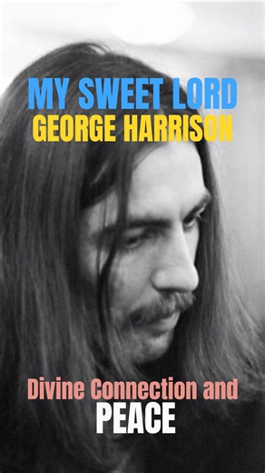 MY SWEET LORD, GEORGE HARRISON #spirituality #soulfulvibes #shortsfeed #georgeharrison #nostalgia