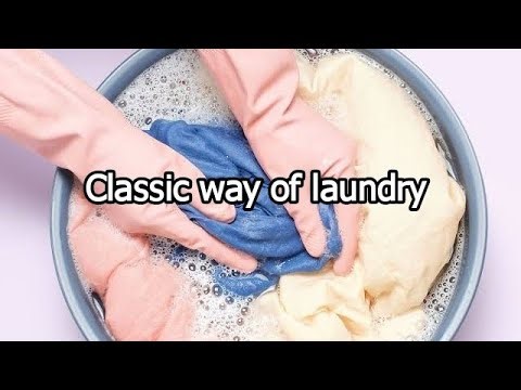 Classic way of washing clothes