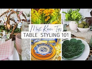Table Styling Tips 101 ~ How to Create Picture-Prefect Table Settings