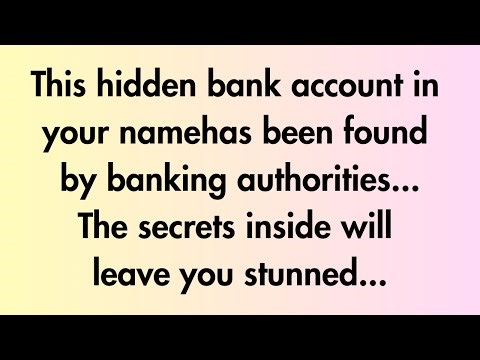 Angels say | This hidden bank account in your name has... | Angel Message