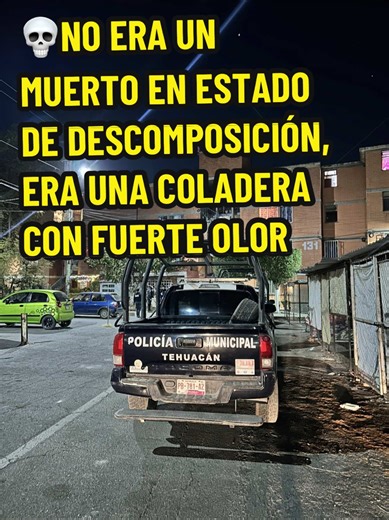 Coladera en Tehuacán: No era un muerto en descomposición