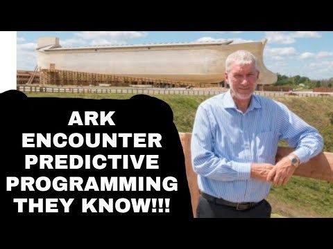 "ARK ENCOUNTER" - RAPTURE/JUDGEMENT - PURIM PREDICTIVE PROGRAMMING