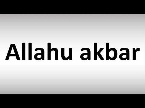 How to Pronounce Allahu akbar