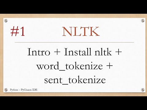 1- nltk:- intro + word&sentence tokenization (python) شرح عربي
