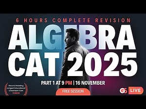 One Shot Algebra Revision for CAT 2025 by Abhishek Leela Pandey | PYQs + Concepts | 100% Syllabus