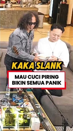Kaka slank mau cuci piring panik semua 😂