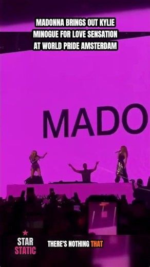 💀 SURPRISE: Madonna Brings Out Kylie Minogue for Love Sensation at World Pride Amsterdam