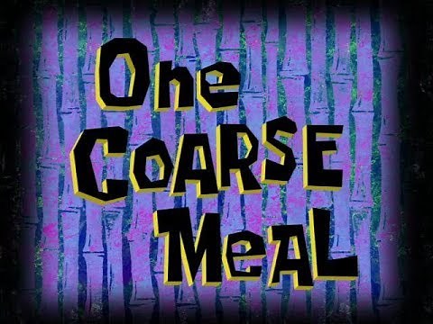 SpongeBob Voice Acting #277: One Coarse Meal