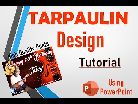 How to Layout Tarpaulin design using Powerpoint| High quality picture