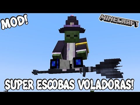 SUPER ESCOBAS VOLADORAS! Minecraft 1.18.2 MOD WITCH MOBILITY!