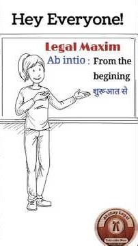 Ab Initio Meaning with Examples & Case Law | Law Shorts for Judiciary & LLB Students