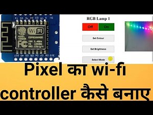 How to make Pixel led Wifi Controller in home. Esp8266 ws2811 pixel led controller using webserver.