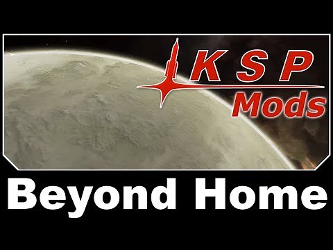 KSP Mods - Beyond Home