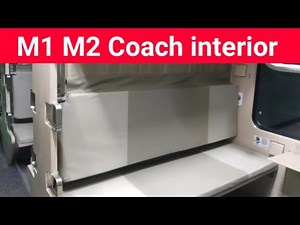 M1 M2 M3 Coach interior | AC Three Tier economy class coach interior | M1 coach layout | M1 Coach
