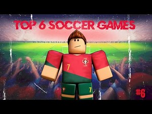 TOP 6 ROBLOX SOCCER GAMES 2024! (UPDATED)