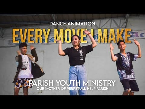Every Move I Make | Dance Animation by OMPH Parish Youth Ministry