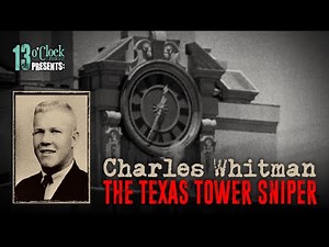 Episode 260 LIVE: Charles Whitman, the Texas Tower Sniper