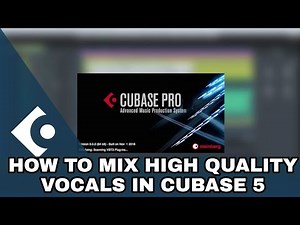 HOW TO MIX HIGH QUALITY VOCALS IN CUBASE 5 #mixing #mixingvocals #cubase #cubase