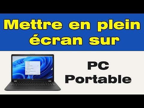Comment mettre en plein écran sur un PC portable 🖥️✨