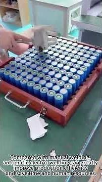 Lifepo4 battery pack welding process demonstration video