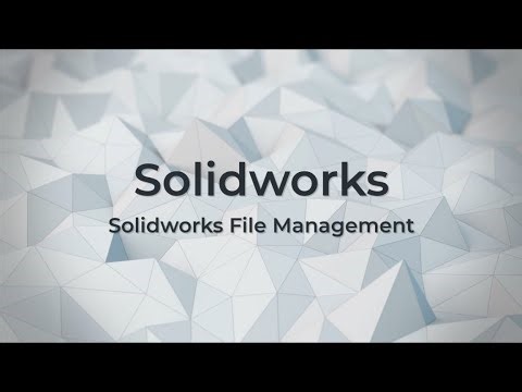 Managing component files and transferring Assemblies in Solidworks