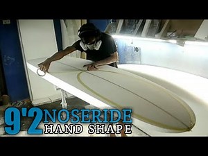SURFBOARD SHAPING 9'2 LONGBOARD NOSERIDE