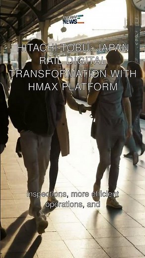 Hitachi-Tobu: Japan Rail Digital Transformation With HMAX Platform