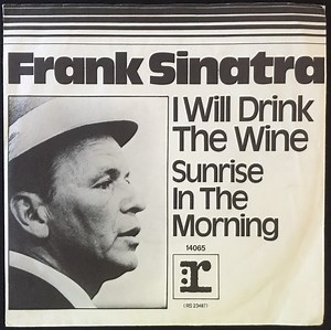 Frank Sinatra - I Will Drink The Wine