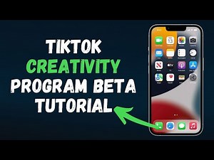 TikTok Creativity Program Beta Tutorial (2024) Full Guide