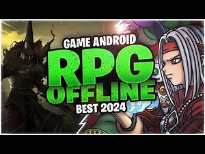 10 Game Android RPG Offline Terbaik 2024 | Seru & Keren