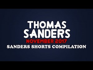 November 2017 SHORTS Compilation!! | Thomas Sanders