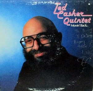 Ted Casher Quintet - Movin' Back