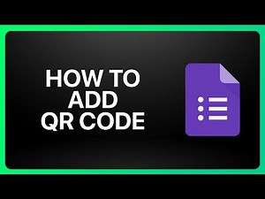 How To Add QR Code To Google Forms Tutorial