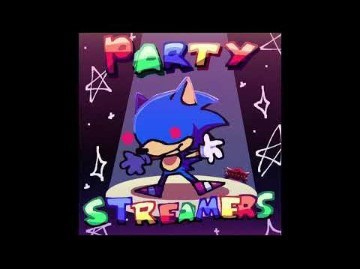 Party Streamers V1 (FAN-MADE VISUALIZER) | Vs. Sonic.EXE: RERUN