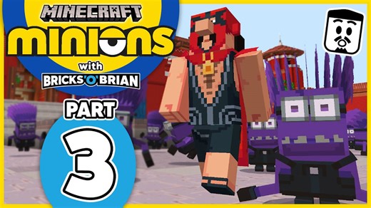 The sinister six! - Part 3 - Minions Minecraft with Bricks 'O' Brian!