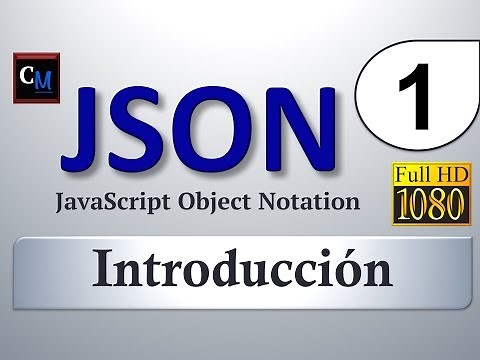 Curso de JSON 1 - ¿Qué es JSON? | Tutorial Introducción a JSON