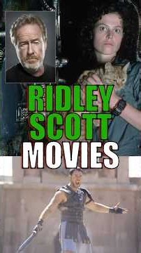 Ridley Scott Movies List