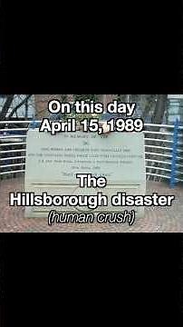 On this day April 15, 1989: The Hillsborough disaster