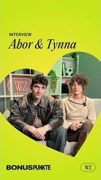 Interview mit Abor und Tynna