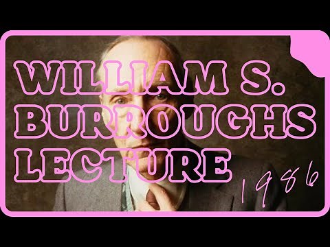 William S. Burroughs Lecture University of Kansas 1986